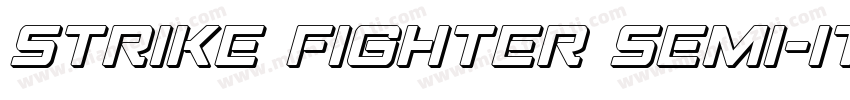Strike Fighter Semi-Italic Semi-Ita字体转换